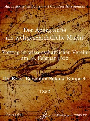 cover image of Der Aberglaube als weltgeschichtliche Macht--Vortrag im wissenschaftlichen Verein am 14. Februar 1852